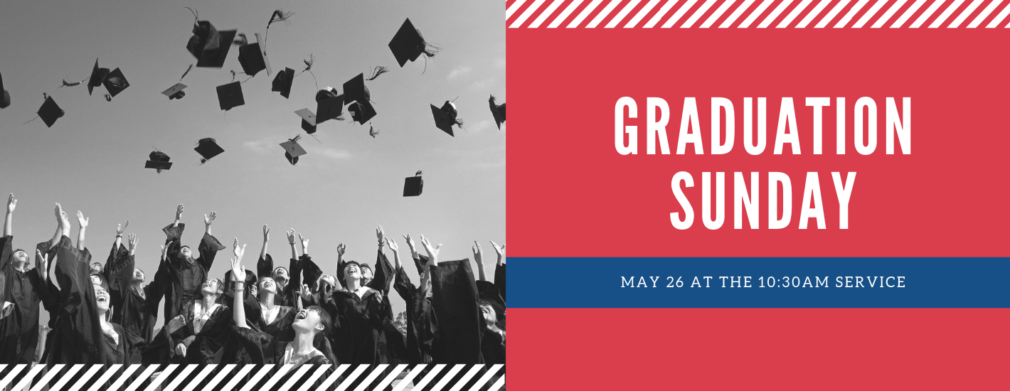 Graduation Sunday